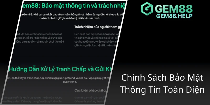Điều Khoản Sử Dụng GEM88 - Hướng Dẫn Chi Tiết Để Đảm Bảo An Toàn Khi Chơi Game Online 2 Chinh Sach Bao Mat Thong Tin Toan Dien12